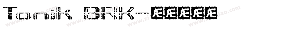 Tonik BRK字体转换